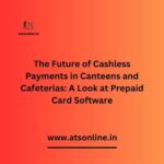 The-Future-of-Cashless-Payments-in-Canteens-and-Cafeterias