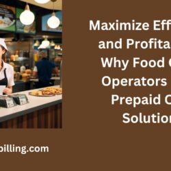 Maximize Efficiency and Profitability: Why Food Court Operators Need Prepaid Card Solutions