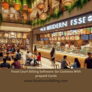 Read more about the article Cashless Food Court Management System: Prepaid Cards