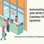 Automating-Canteens-with-RFID-Card-Cashless-Payment-Systems-1