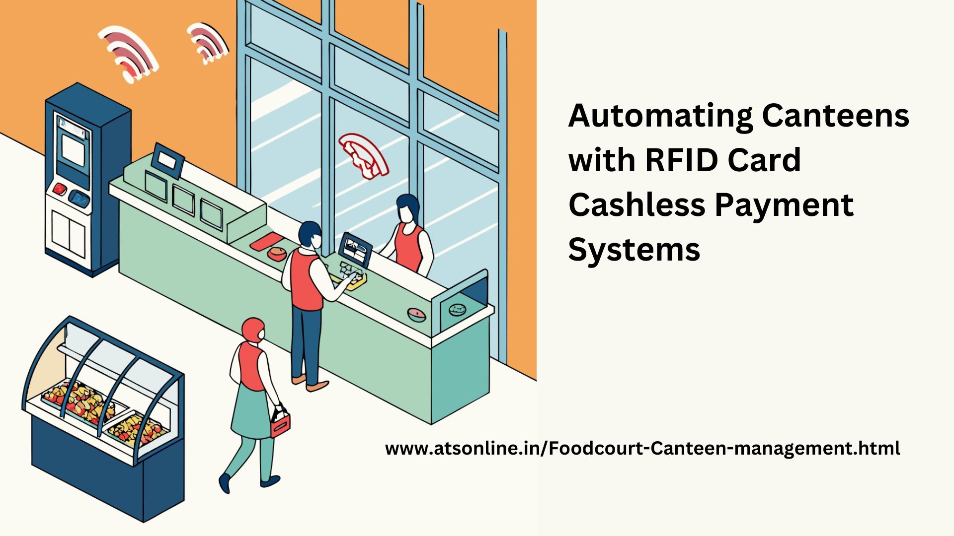 You are currently viewing Automating Canteens with RFID Card Cashless Payment Systems