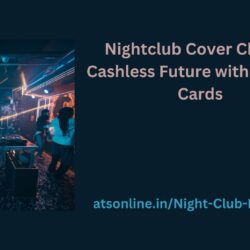 Nightclub Cover Charge: Cashless Future with Prepaid Cards