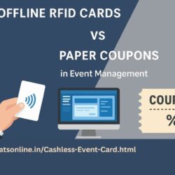 Offline RFID Cards vs Paper Coupons in Event Management