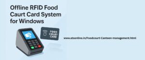 Offline RFID Food Court Card System for Windows