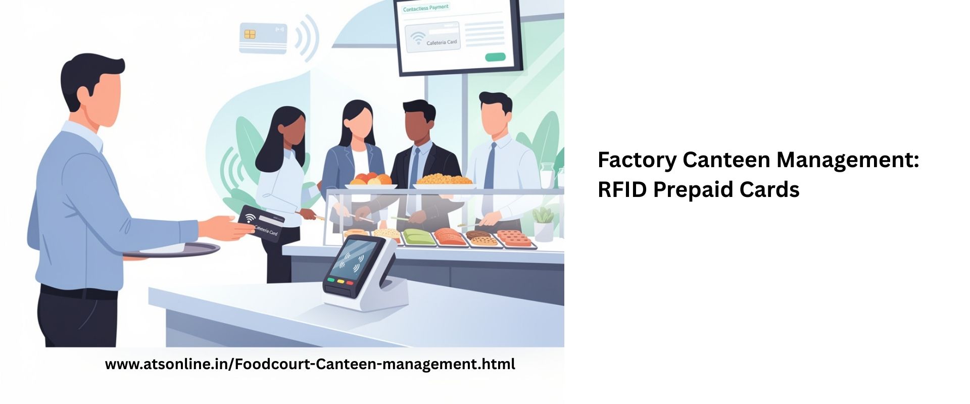 You are currently viewing Factory Canteen Management: RFID Prepaid Cards