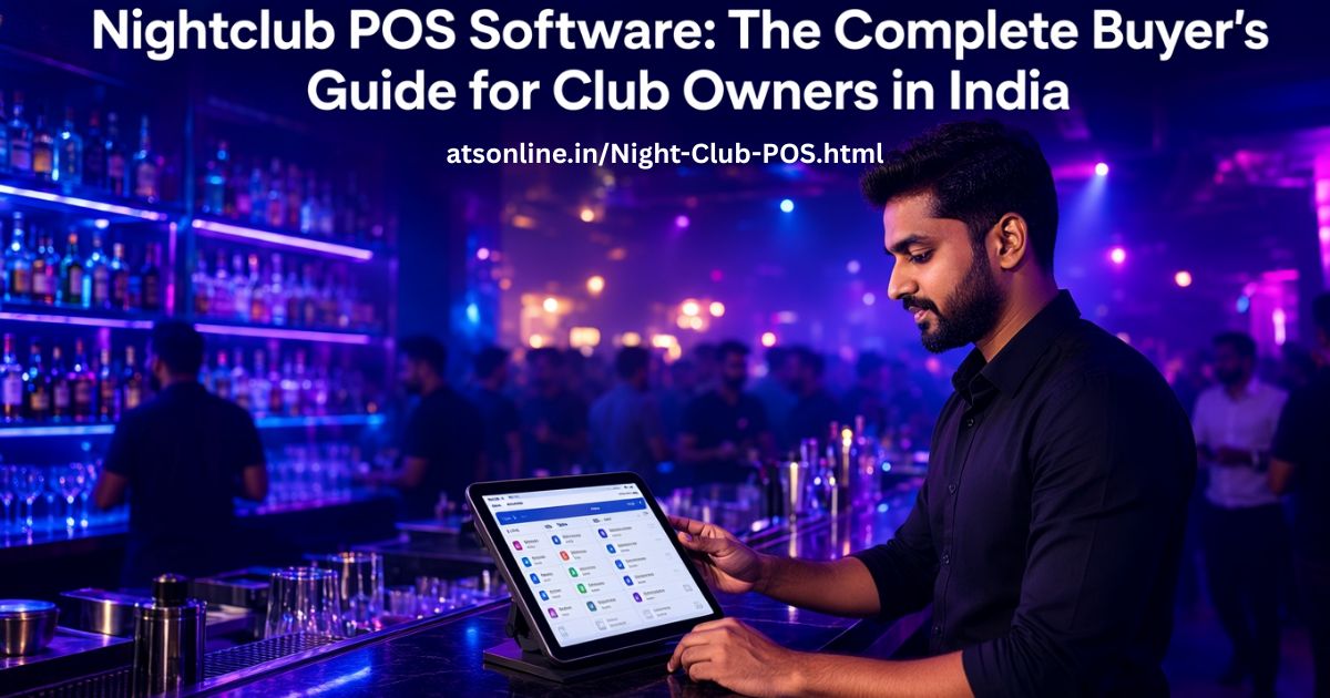 You are currently viewing Nightclub POS Software: The Complete Buyer’s Guide for Club Owners in India