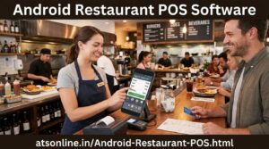 Android Restaurant POS: The Affordable Billing System Indian Restaurants Need