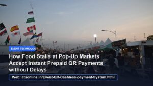 Read more about the article How Food Stalls at Pop-Up Markets Accept Instant Prepaid QR Payments without Delays